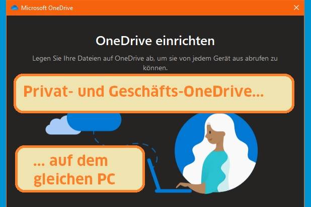 OneDrive: Geschäfts-Konto auf dem Privat-PC hinzufügen
